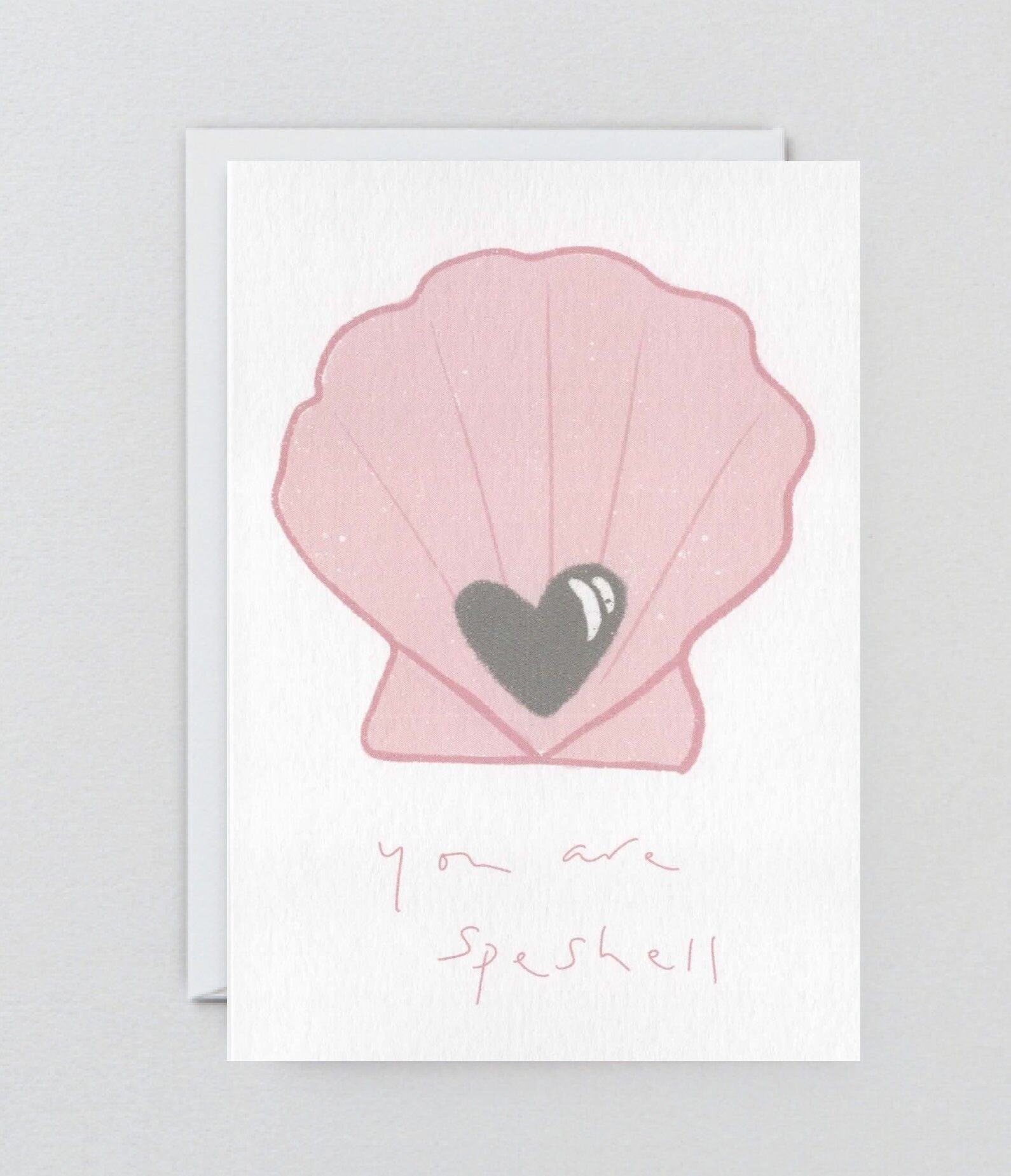 You Are Speshell - Greeting Card