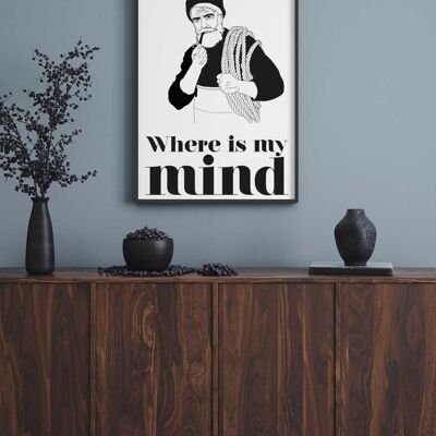 AFFICHE WHERE IS MY MIND - 30x40 cm