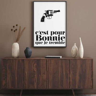 Affiche c'est pour bonnie que je tremble - a4