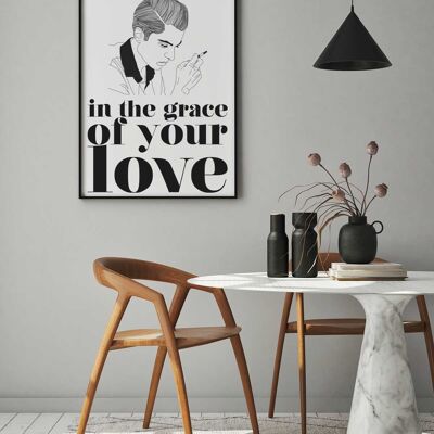 Affiche in the grace of your love - a4