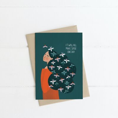 It Will All Make Sense One Day - Premium A6 Greeting Card