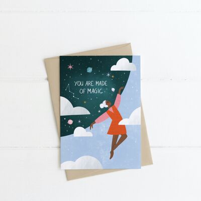 You Are Made Of Magic - Premium A6 Greeting Card