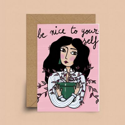 Be nice to yourself card