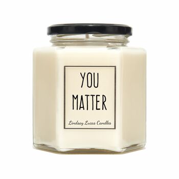 Bougie Parfumée You Matter - Moyenne 4