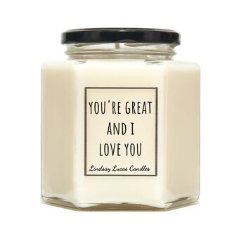 Bougie Parfumée You're Great And I Love You - Petite 1