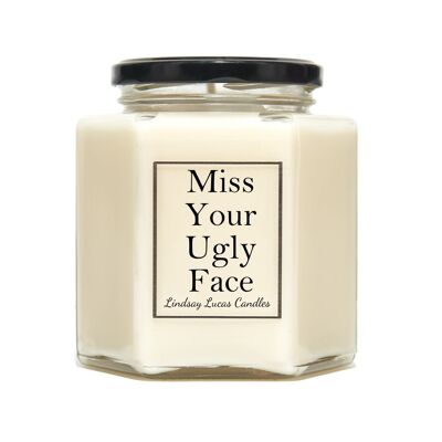 Miss Your Ugly Face Scented Candle - Small