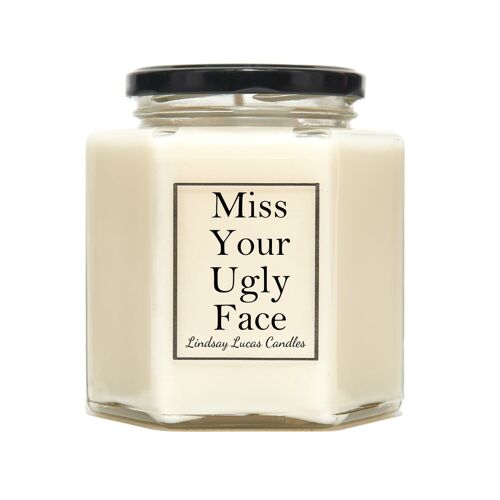 Miss Your Ugly Face Scented Candle - Medium