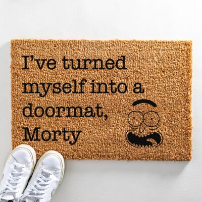 Ich habe mich in einen Fußmatten-Morty verwandelt