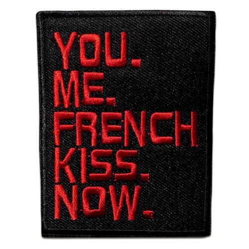 You Me French Kiss Now - Aufnäher, Bügelbild, Aufbügler, Applikationen, Patches, Flicken, zum aufbügeln, Größe: 8,6 x 6,7 cm