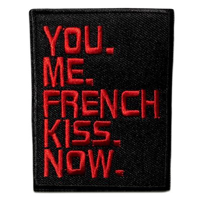 You Me French Kiss Now - Aufnäher, Bügelbild, Aufbügler, Applikationen, Patches, Flicken, zum aufbügeln, Größe: 8,6 x 6,7 cm