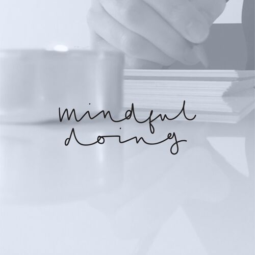 Mindful Doing | Bristol workshop - Session 1