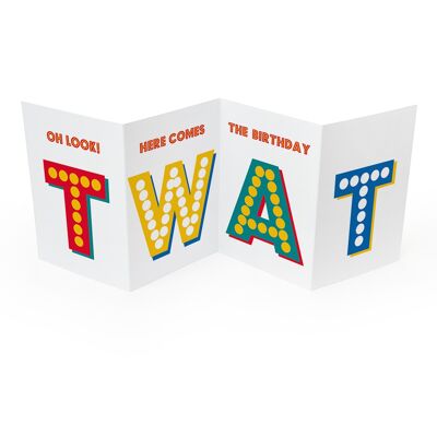 Funny Concertina Card - Birthday Twat