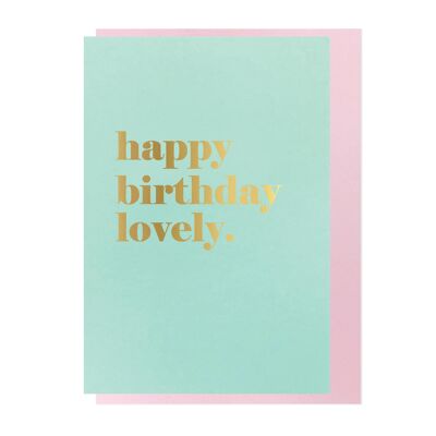 Greeting Card - Happy Birhtday Lovely