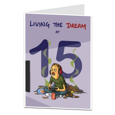 Funny 15th Birthday Milestone Card Living The Dream