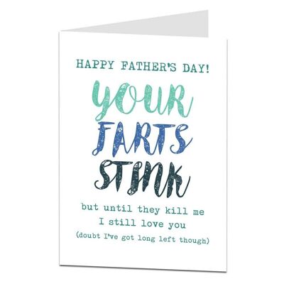 Your Farts Stink Father's Day Card