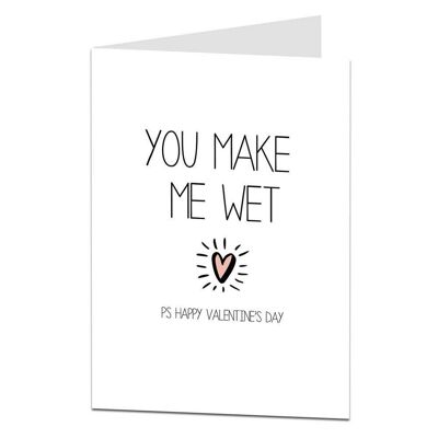 Make Me Wet Valentine's Card