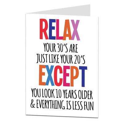 Relax 30's Birthday Card
