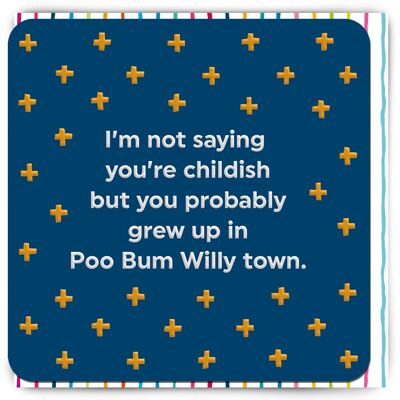 Funny Birthday Card - Poo Bum Willy Town