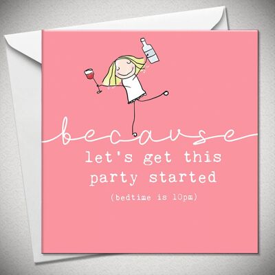 …because let’s get this party started (bedtime is 10pm) - BexyBoo051