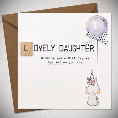 LOVELY DAUGHTER  Wishing you a Birthday as special as you are - BexyBoo079