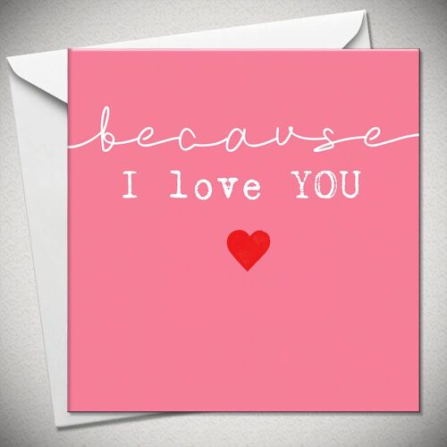 …because I love YOU - BexyBoo104