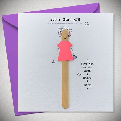Super Star Mum – love you to the moon & stars and back - BexyBoo250