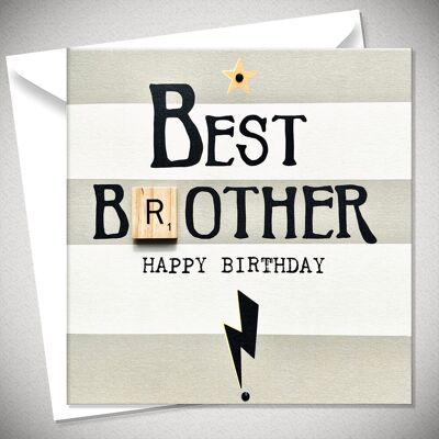 BEST BROTHER – Happy Birthday - BexyBoo472