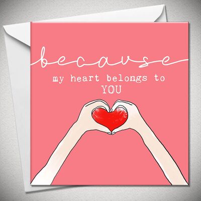 because…my heart belongs to YOU - BexyBoo505