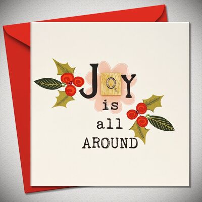 JOY IS ALL AROUND - BexyBoo538