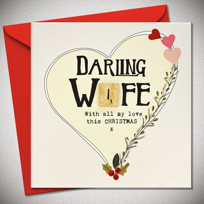 DARLING WIFE. With all my love this CHRISTMAS - BexyBoo570