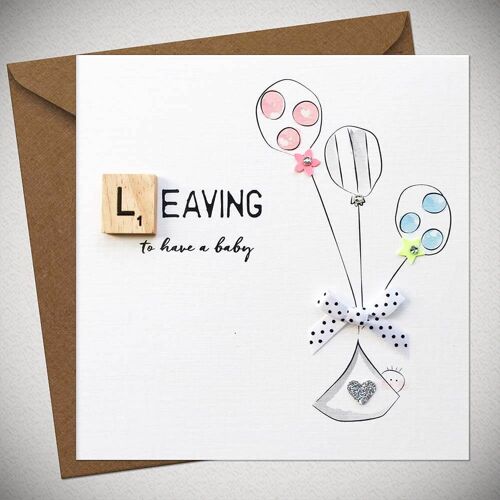 Leaving to have a baby - BexyBoo620