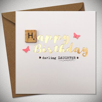 HAPPY BIRTHDAY – Darling DAUGHTER - BexyBoo750