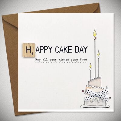 HAPPY CAKE DAY – May all your wishes come true - BexyBoo865