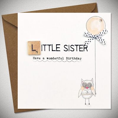 LITTLE SISTER – Have a wonderful Birthday - BexyBoo882