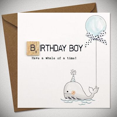 BIRTHDAY BOY – Have a whale of a time! - BexyBoo889