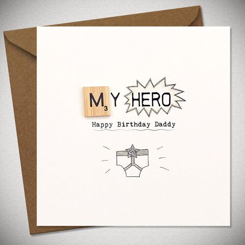 MY HERO – Happy Birthday Daddy - BexyBoo893