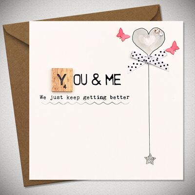 YOU & ME – we just keep getting better - BexyBoo896