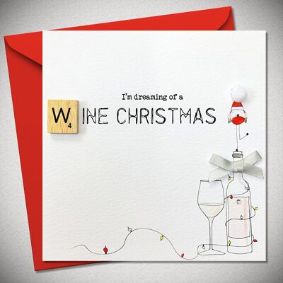 I am dreaming of a WINE Christmas - BexyBoo1091