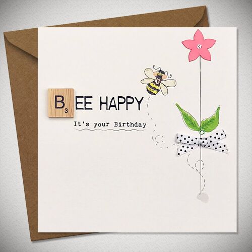 BEE HAPPY  Its your Birthday - BexyBoo1195