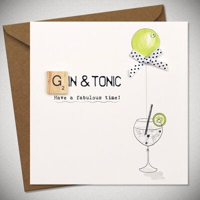 GIN & TONIC  Have a fabulous time - BexyBoo1209