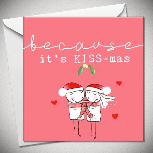 BECAUSE it’s KISS-mas - BexyBoo1237