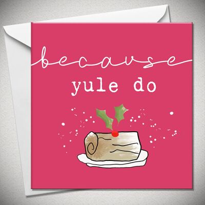 BECAUSE yule do - BexyBoo1305