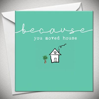 …because you moved house - BexyBoo1370