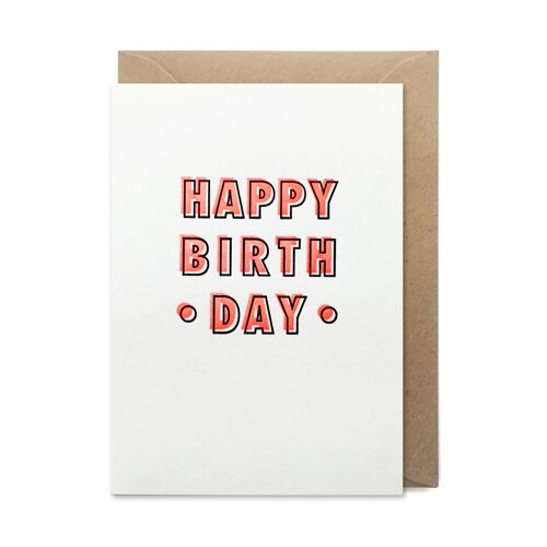 Neon happy birthday luxury letterpress printed card