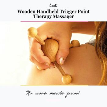 Outil de massage Tuuli Trigger Point, masseur portatif multifonctionnel en bois pour le dos, le cou, les épaules et plus encore, aide à soulager la tension musculaire et à soutenir la santé de la peau 11