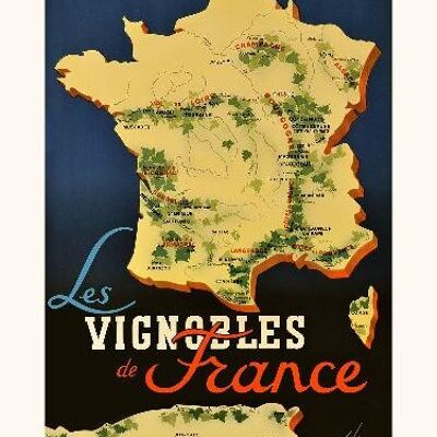 Les vignobles de France - 30x40