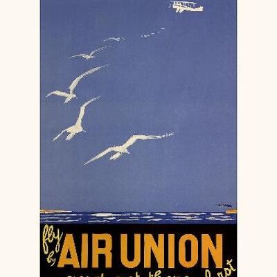 Air Union / Fliegen Sie mit Air Union und kommen Sie zuerst dort an A351 - 30x40