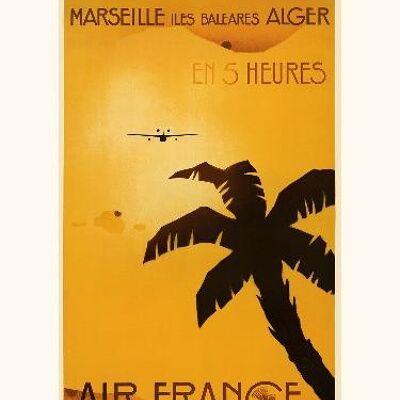 Air France / MarseilleLes BaléaresAlger en 5 h A003  
