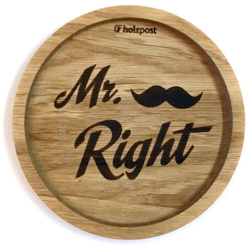 Untersetzer "Mr. Right"