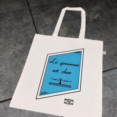 Tote bag Le gramme est cher